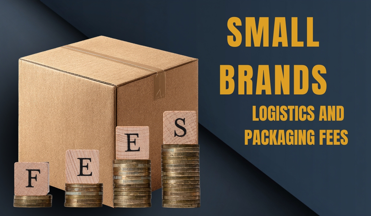 how-small-brands-survive-rising-logistics-and-packaging-fees-in-2025