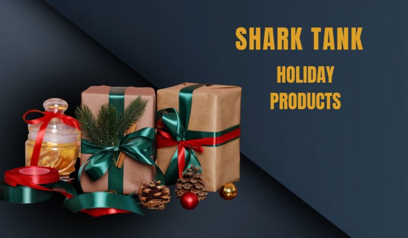 Wrapped holiday gift boxes with green and red ribbons next to the text Shark Tank Holiday Products