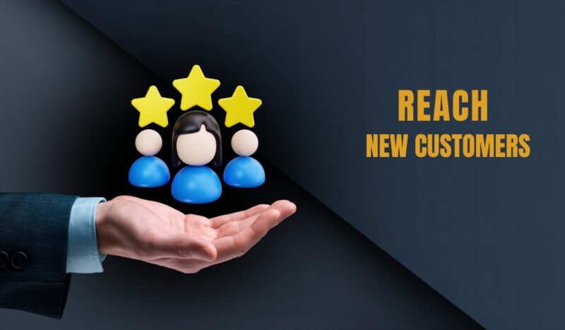 A hand holds customer icons beneath three stars beside the words “Reach New Customers”
